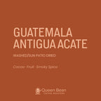 Roasted - Guatemala Antigua Acate
